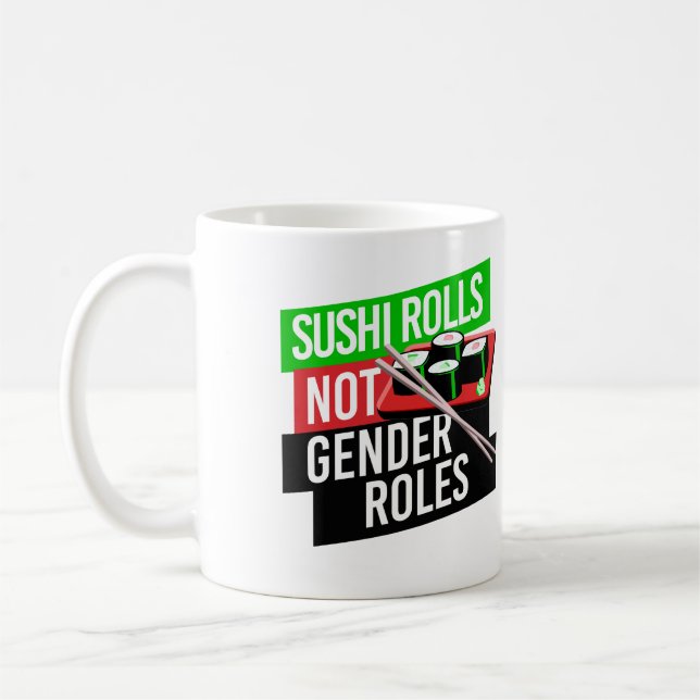 Sushi Rolls inte Gender Roles Kaffemugg (Vänster)