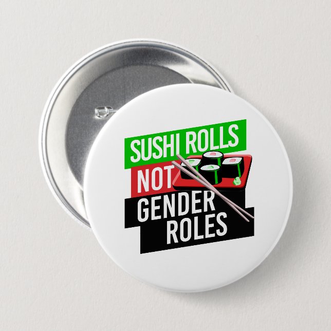 Sushi Rolls inte Gender Roles Knapp (Framsida & baksida)