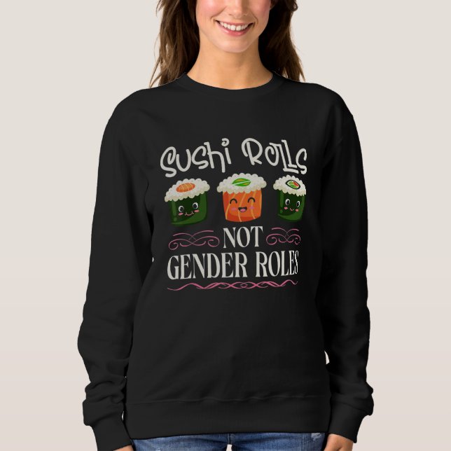 Sushi Rolls Not Gender Roles Sushi Feminism T Shirt (Framsida)