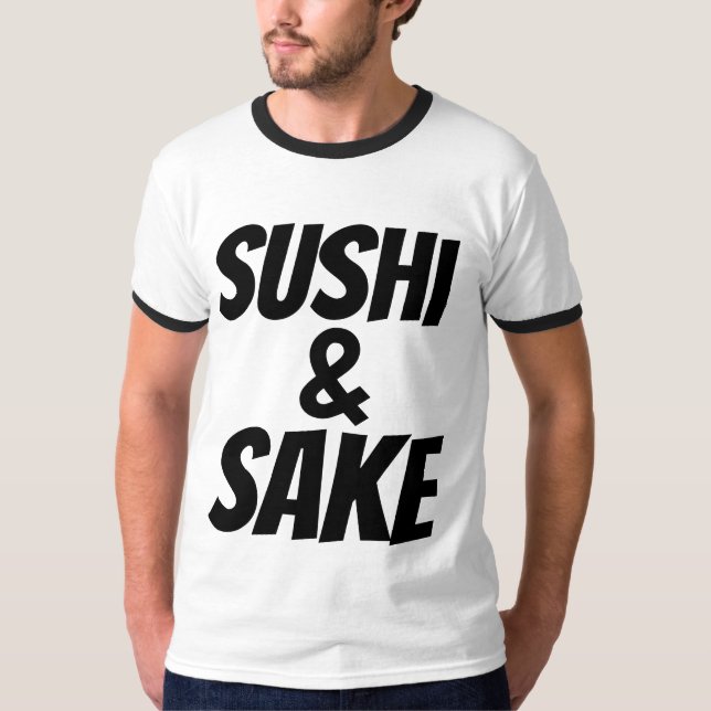 SUSHI & SAKE T-Shirts (Framsida)