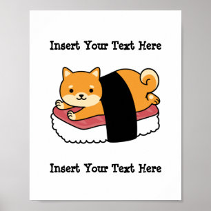 Sushi Shiba Inu - Cute Hund Japansk mat Poster