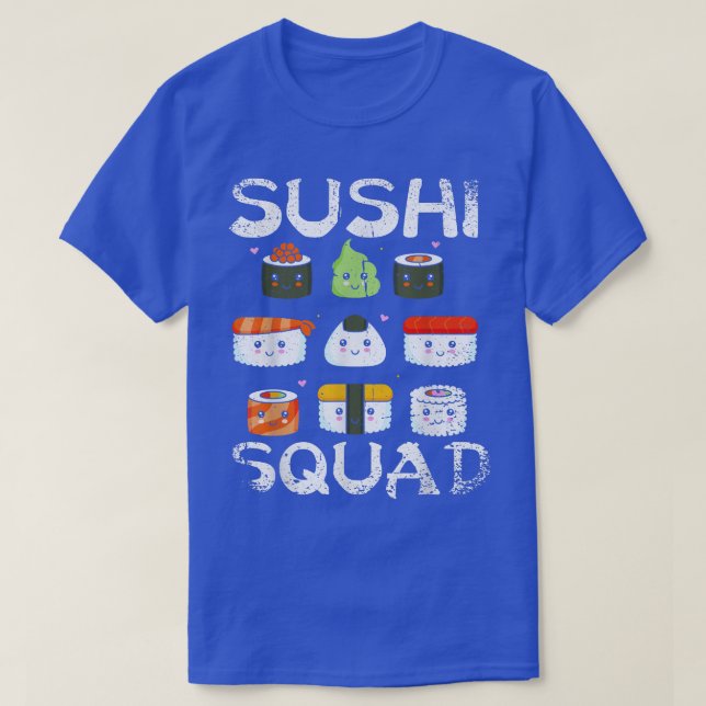 Sushi Squad Maki Sashimi Team Japanska är hur jag  T Shirt (Design framsida)