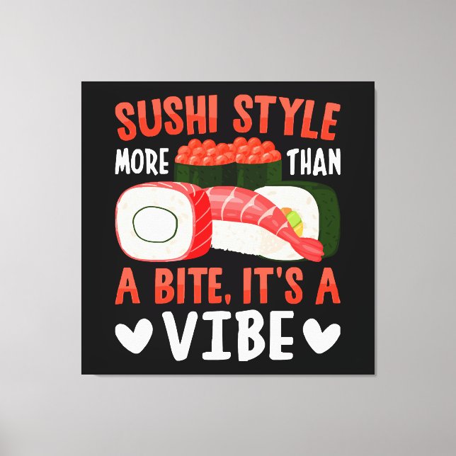 Sushi stil mer än en tugga canvastryck (Framsida)
