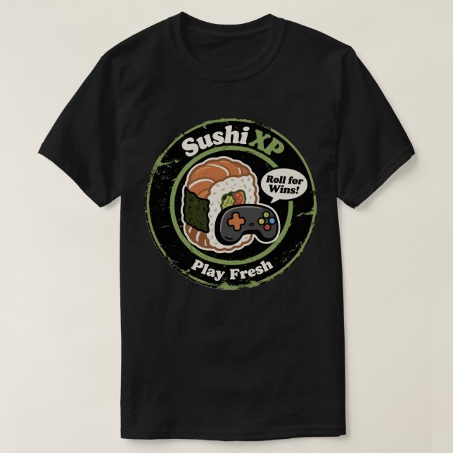 Sushi XP Play Fresh Gamer Food Fusion T Shirt (Design framsida)