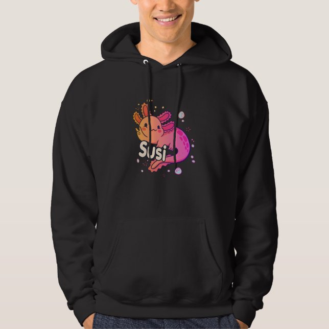 SUSI - Vacker flicka namn med AXOLOTL Hoodie (Framsida)