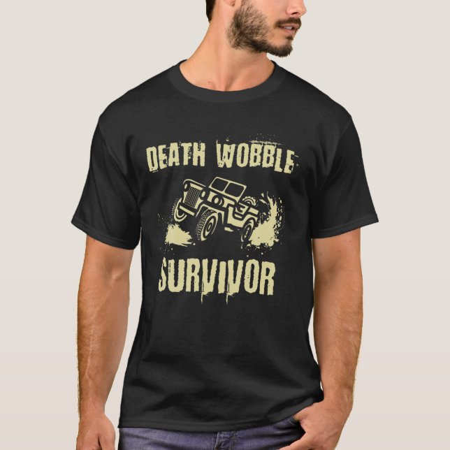 SUV Offroader Death Wobble Survivor Driving Deser T Shirt (Framsida)