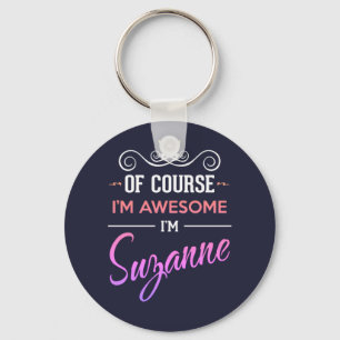 Suzanne Of Course I'm Awesome Name Nyckelring