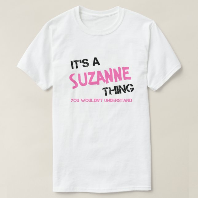 Suzanne sak skulle du inte förstå t shirt (Design framsida)