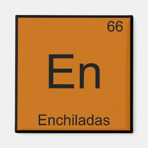 SV - Enchiladas Funny kemi Inslag Symbol Tee Magnet