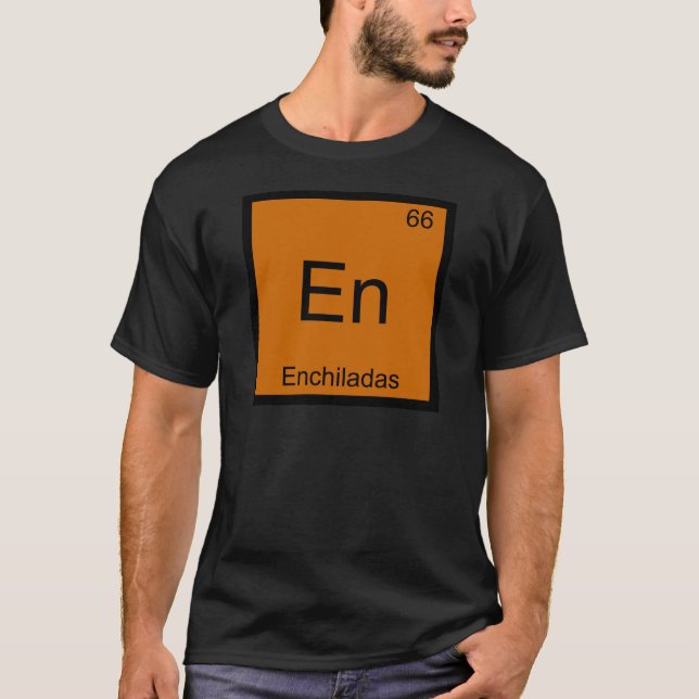 Sv - Enchiladas Rolig Kemielement Symbol T-Shirt (Framsida)