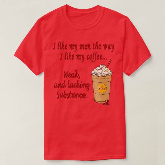 Svag kaffe t shirt (Design framsida)