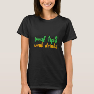 Svaga tips Svag dricksvatten T Shirt