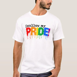 Svälj mitt pride t-shirt