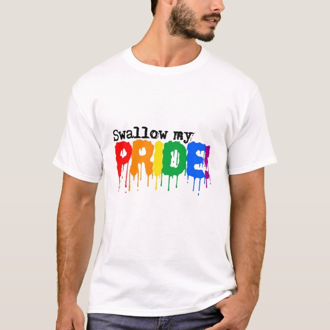 Svälj mitt pride tee shirt (Framsida)