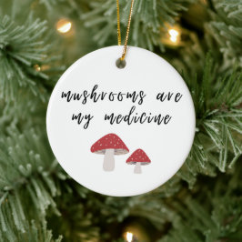 Svamp är min medicin Ornament