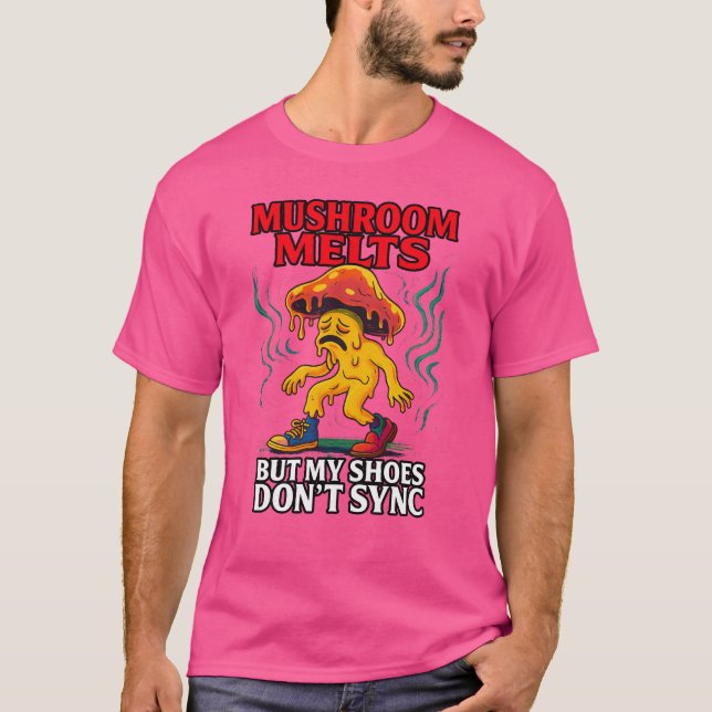 Svamp Smälter Men Mina Skor Synkroniserar Inte – I T Shirt (Framsida)