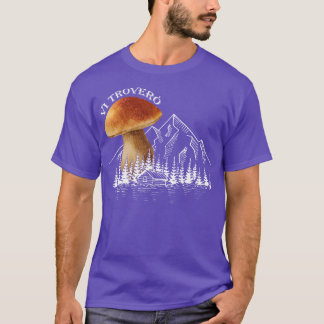 Svampplockare För Vandring Svamp Stensopp T Shirt
