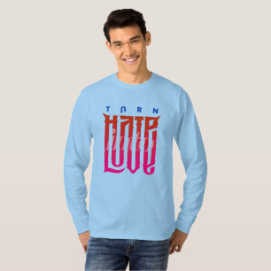 Sväng Hate in Kärlek MANAR LÅNGÄRMAD T Shirt