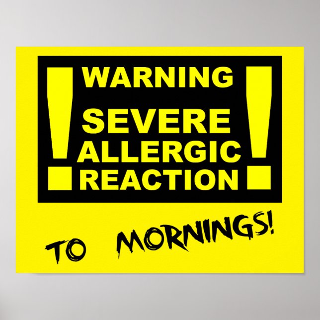 Svår allergisk reaktion mot roliga morgonplansch poster (Framsidan)