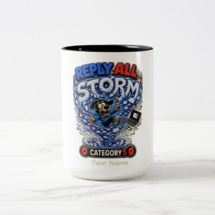 Svara alla storm personlig rolig kontors T-shirt Två-Tonad Mugg