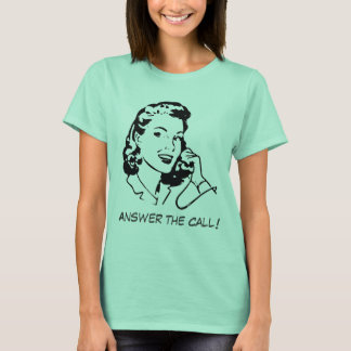 Svara på samtalet! tee shirt