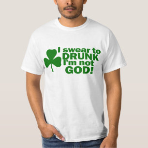 Svära till berusad inte gud Im T-shirt