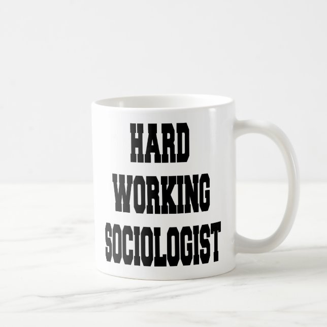 Svårarbetande sociolog kaffemugg (Höger)