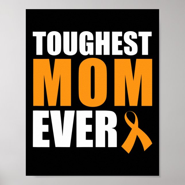 Svårast Mamma någonsin Leukemi Awareness Surviv Poster (Framsidan)