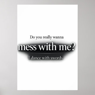 Svärddans "Mess With Me" Nedladdningsbart Affisch