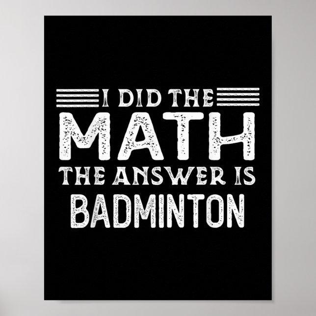 Svaret Är Badminton Rolig Matematiklärare Student Poster (Framsidan)