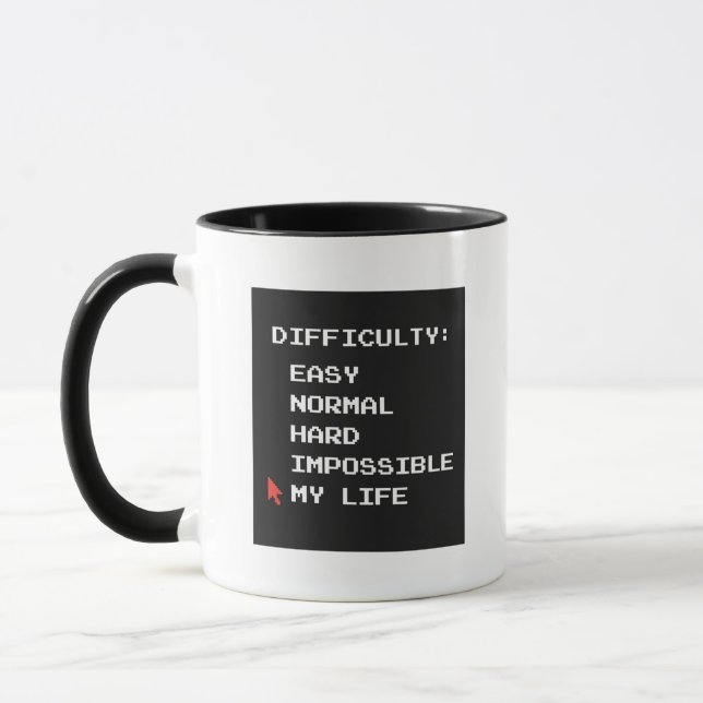 Svårighet Mitt Liv Roligt Sarksatisk Spelcitat Mug Mugg (Vänster)