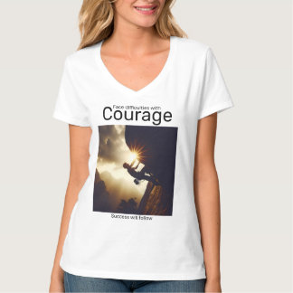 Svårigheter i ansikte med mod och framgång följer t shirt