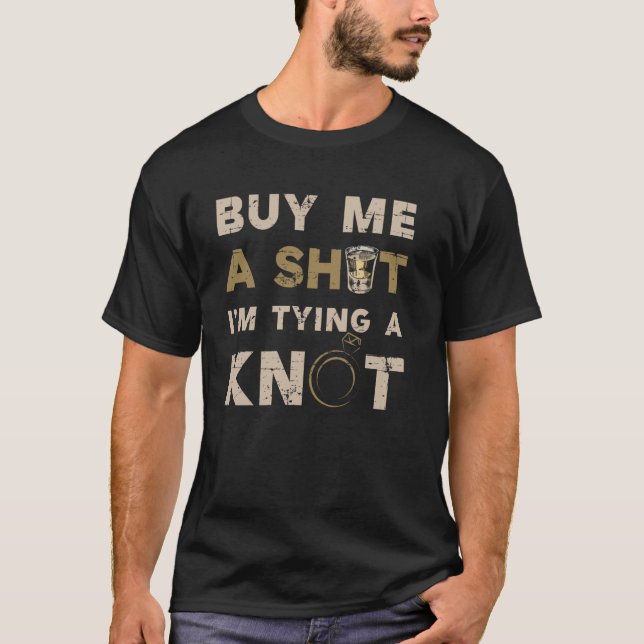 Svärmannafest Brudgum Rolig Tee Köp mig ett skott  (Framsida)
