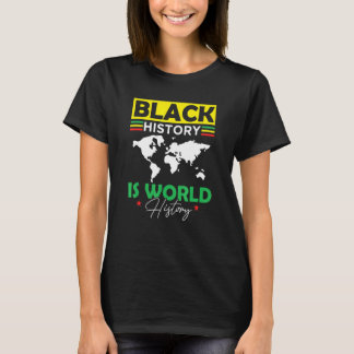 Svarshistoriken är Afrikan för världshistorik T Shirt