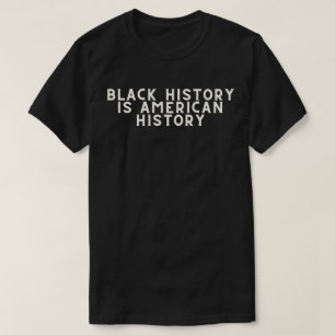 Svarshistoriken är Amerikansk historia BHM T-Shirt