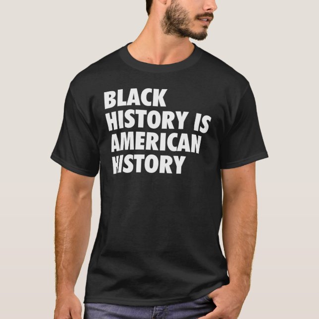 Svarshistoriken är Amerikansk historia Black Histo T Shirt (Framsida)