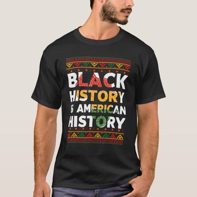 Svarshistoriken är Amerikansk historia Black Histo T Shirt (Framsida)