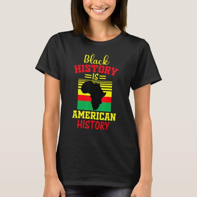 Svarshistoriken är Amerikansk historia Black Histo T Shirt (Framsida)