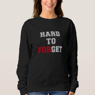 Svårt att komma åt - Det är svårt att glömma T Shirt