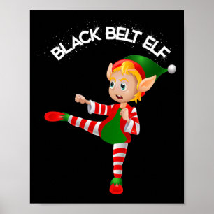 Svart bälte Elf-taekwondo, Karate, Jui Jitsu, Kick Poster