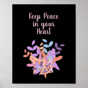 Svart "Behålla Peace in your Heart"-Blommigt Poste Poster