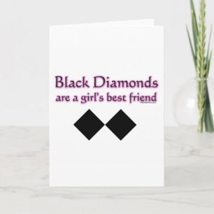 Svart diamanter är en flickabästa vän kort