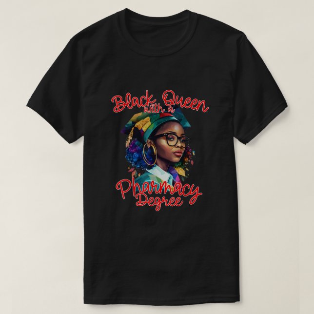 Svart drottning med apoteksexamen PharmD Pharmaci T Shirt (Design framsida)