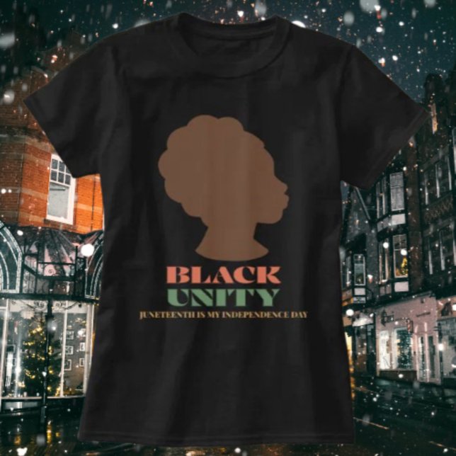 Svart enhet: Juneteenth är min självständighetsdag T Shirt (Skapare uppladdad)