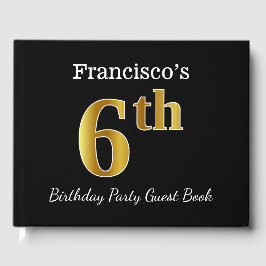 Svart, Faux Guld 6e Födelsedagsfest + Anpassat nam Gästböcker