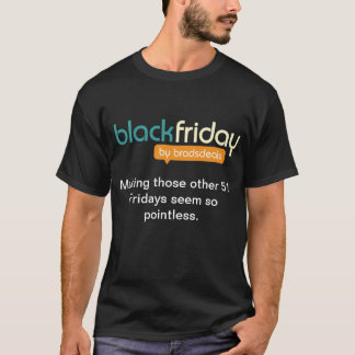 Svart fredag 2012 officiella sloganutslagsplats t shirt