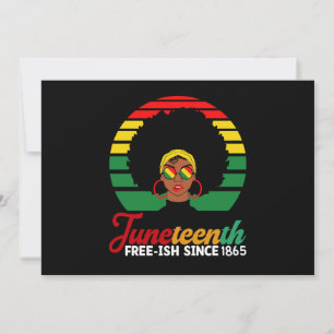 Svart frihet Fri Ish Sedan 1865 Juneteenth Inbjudningar