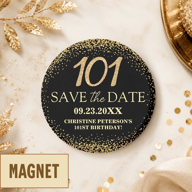 Svart Guld Glitter 101-årsdag Spara datumet Magnet (Skapare uppladdad)
