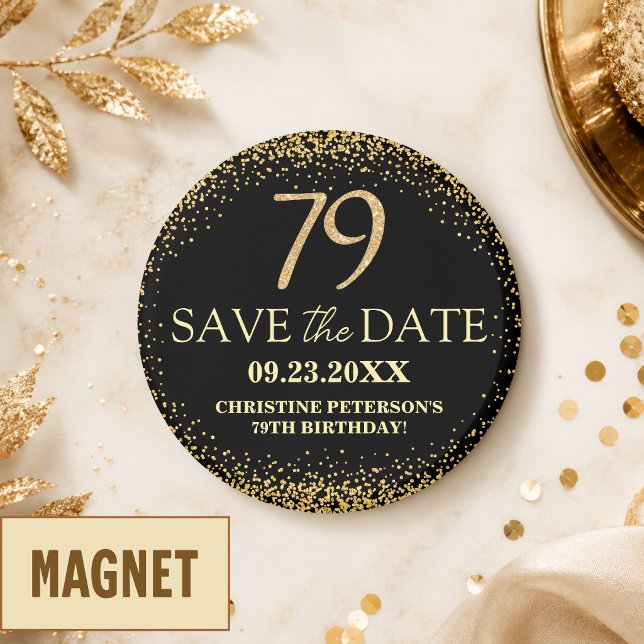 Svart Guld Glitter 79-årsdag Spara datumet Magnet (Skapare uppladdad)