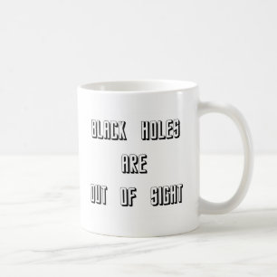 Svart Hål är utom synhåll Kaffemugg